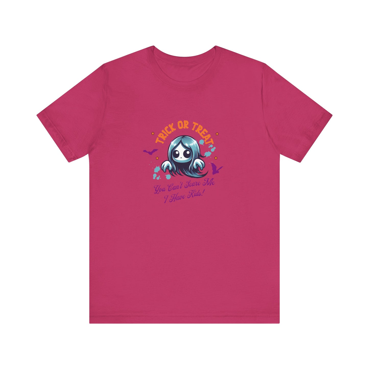 Fun Halloween Trick or Treat T-Shirt - You Can't Scare Me